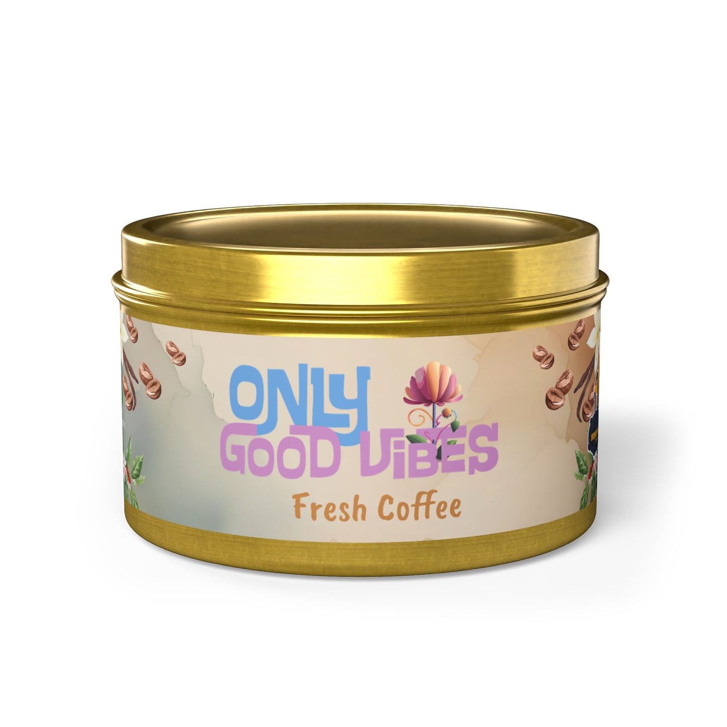 Only Good Vibes Coconut Soy Tin Candles | Scent: Fresh Coffee