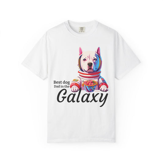 Galaxy Dog Dad T-Shirt — "Best dog Dad in the Galaxy" Astronaut Pitbull Tee