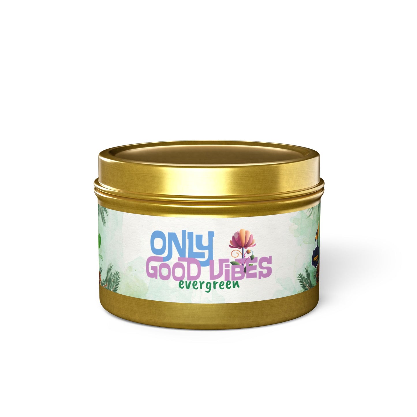 Only Good Vibes Coconut Soy Tin Candles | Scent: Evergreen