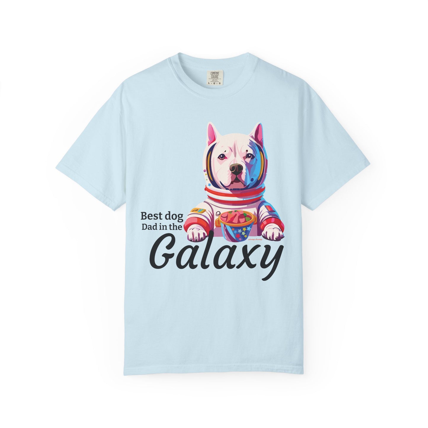 Galaxy Dog Dad T-Shirt — "Best dog Dad in the Galaxy" Astronaut Pitbull Tee