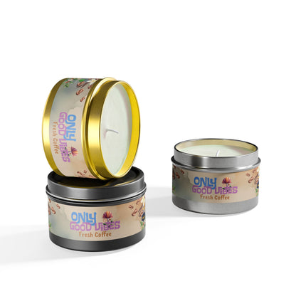 Only Good Vibes Coconut Soy Tin Candles | Scent: Fresh Coffee